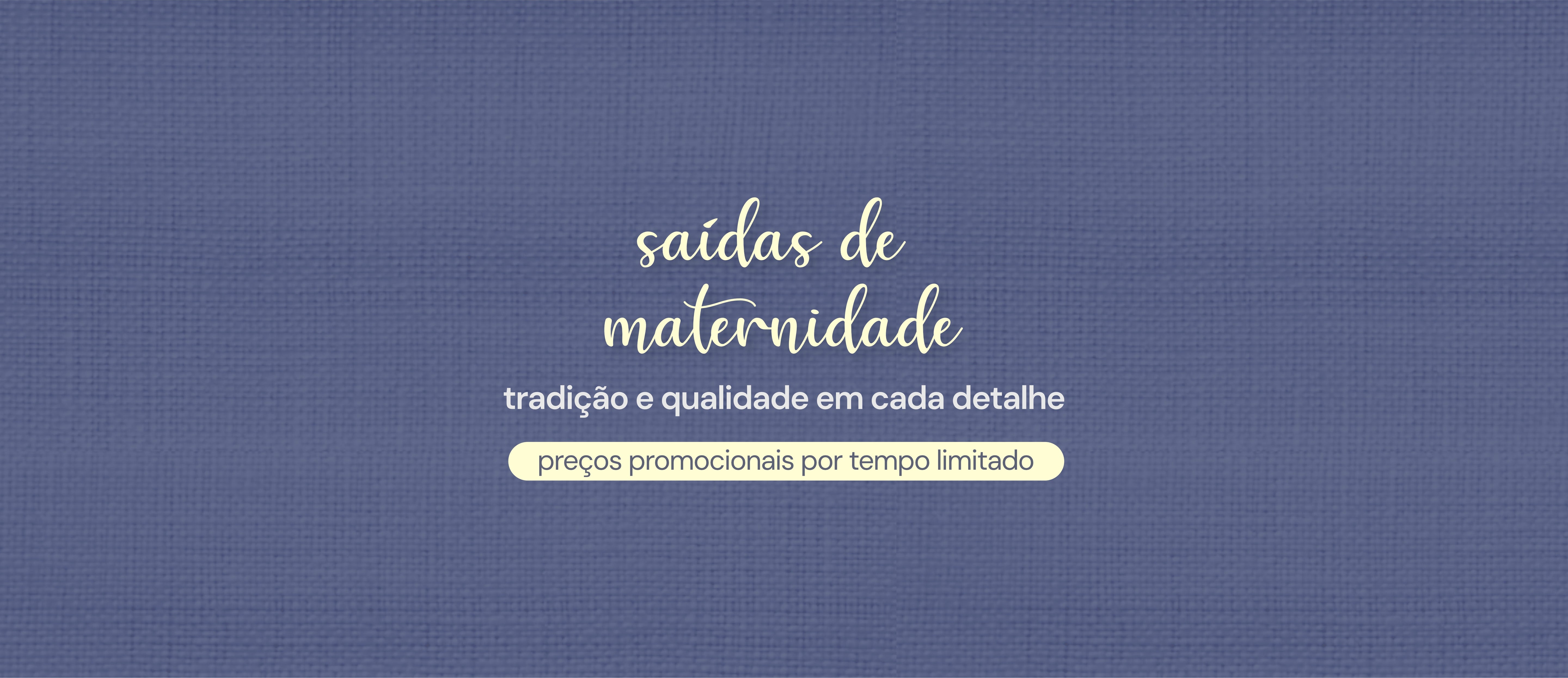 Saídas de Maternidade Pipoquinhas Baby