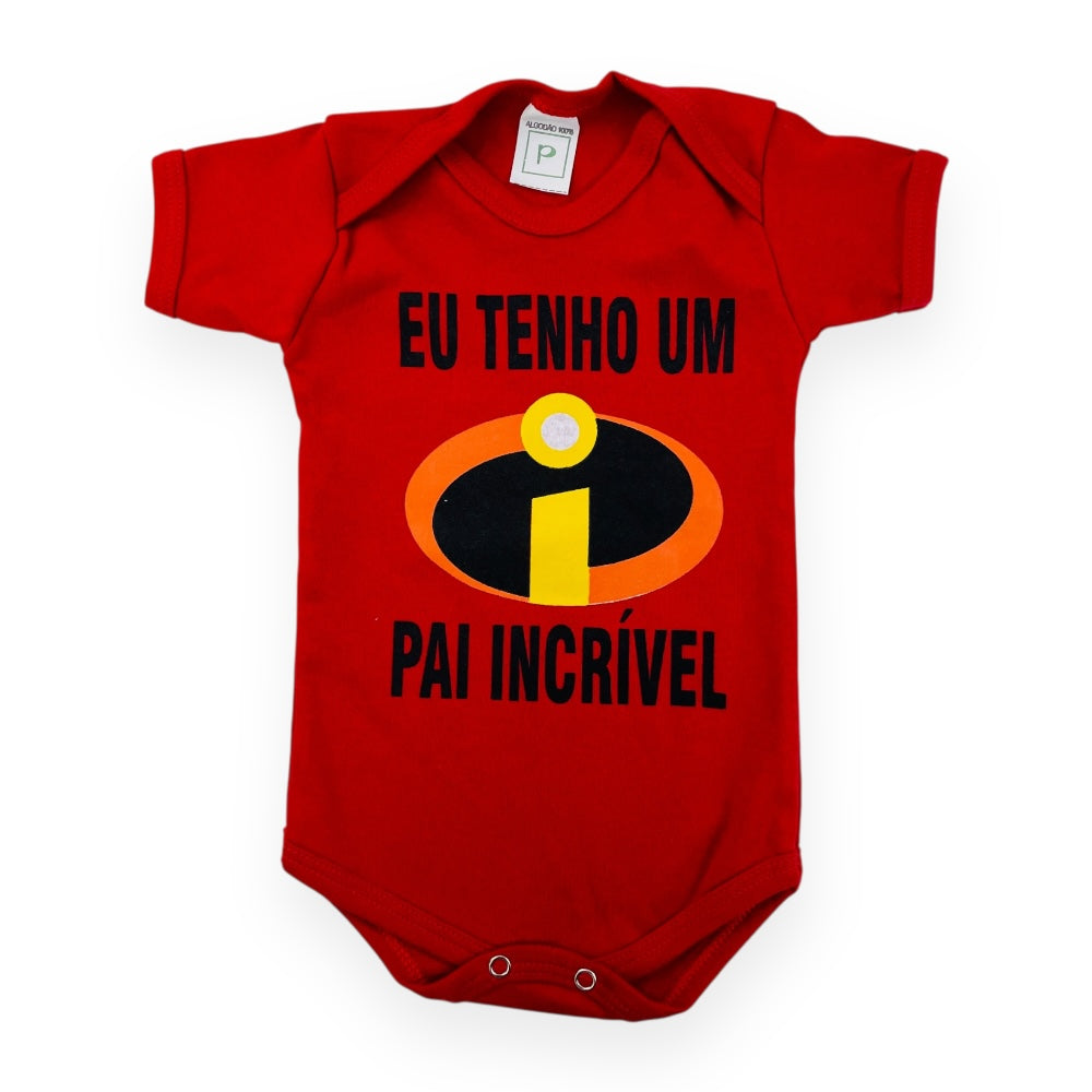 Body Eu Tenho Um Pai Incrivel